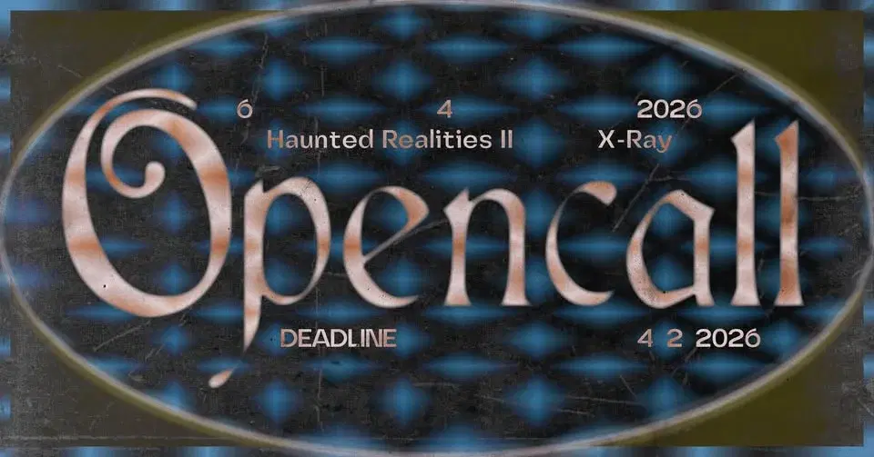 Y: Haunted Realities II. (X-Ray) ✦ OPEN CALL