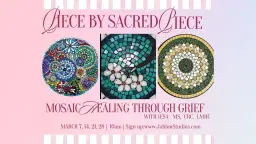 Mosaic Healing Through Grief With Iesa MS, CRC, LMHC