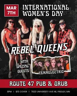 Rebel Queens with Femmelectric at Route 47