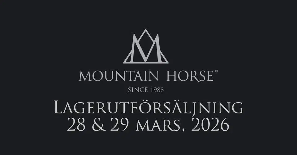 MOUNTAIN HORSE UTFÖRSÄLJNING AV PROVKOLLEKTIONER OCH UTGÅENDE PRODUKTER!