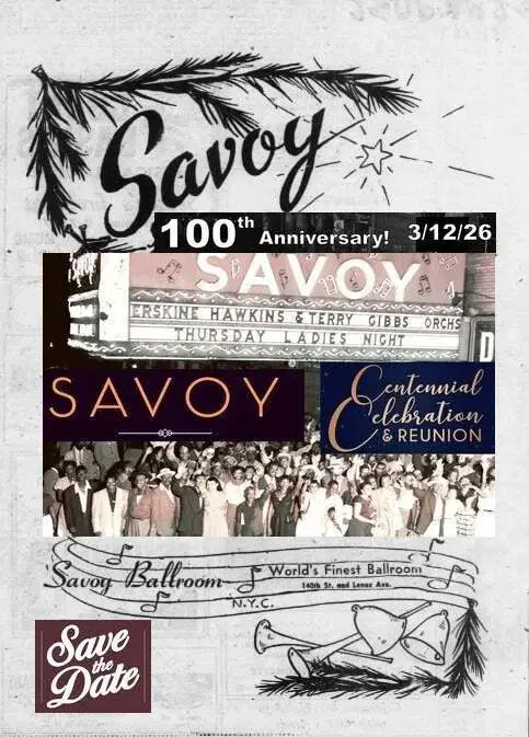 Savoy 100! Centennial Celebration HARLEM