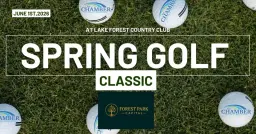 3rd Annual Chamber Spring Classic at Lake Forest Country Club Presented by Forest Park Capital
