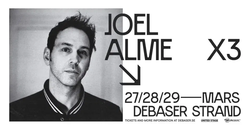Joel Alme x 3 | Debaser Strand