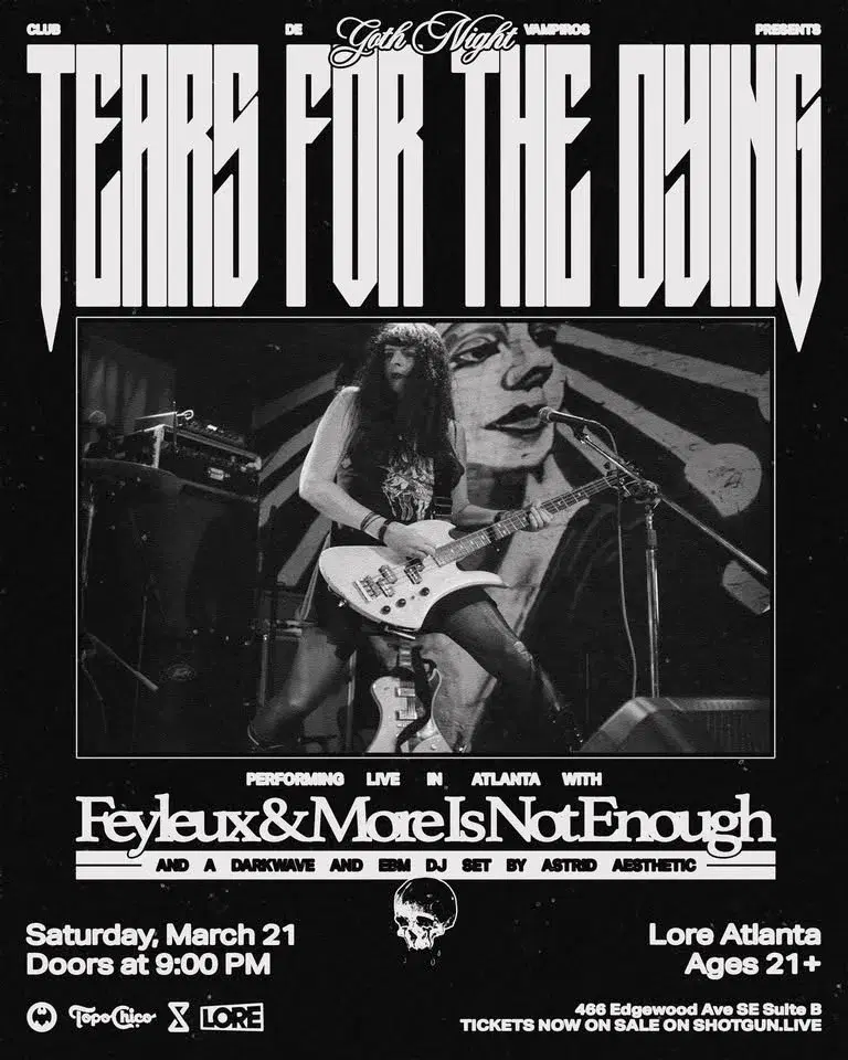 Club de Vampiros presents... Tears for the Dying, Feyleux, More Is Not Enough, and Astrid Aesthetic