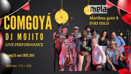 COMGOYÁ /DJ MOJITO på MELAHUSET