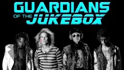 Guardians of the Jukebox - The Ultimate 1980s Time Machine Experience