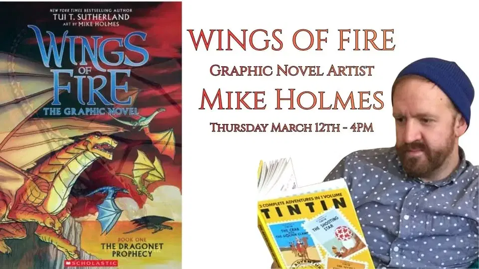 Wings Of Fire Artist - Mike Holmes Signing!