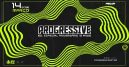 Progressive #90: Especial 13 Anos