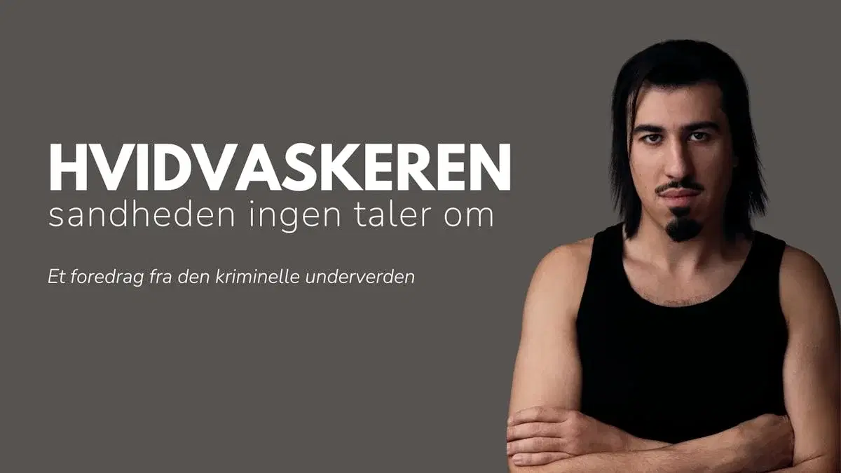 “Hvidvaskeren: Sandheden ingen taler om”