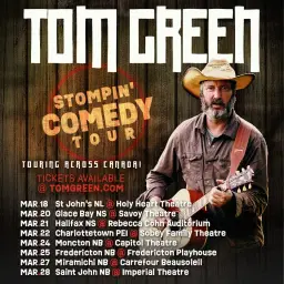 Tom Green: Stompin' Comedy Tour Moncton NB