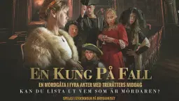 Mordgåta med trerätters middag - En Kung På Fall