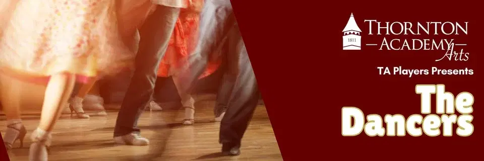 Community One Act Performance: The Dancers