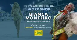 Workshop med Sambadrottningen Bianca Monteiro, Rio de Janeiro