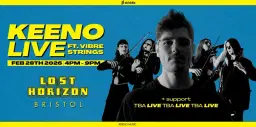 Keeno LIVE ft. Vibre Strings | Lost Horizon Bristol