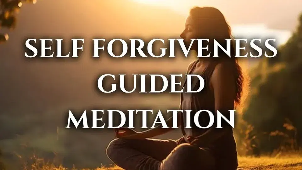 Self-Forgiveness Meditation