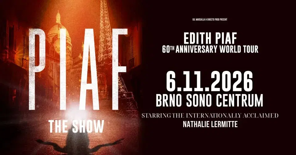Piaf! The Show /FR/ - Brno