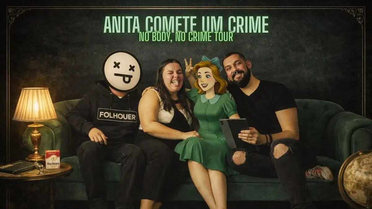 Anita Comete um Crime - No boddy, No crime Tour