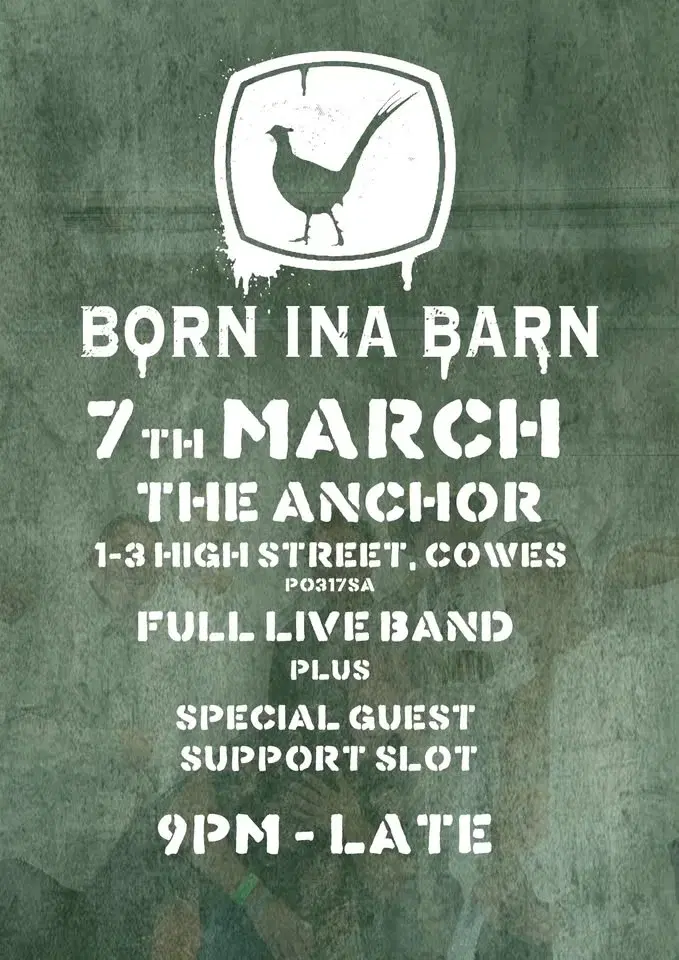Born Ina Barn @ The Anchor