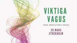 Viktiga Vagus - workshop med Viveka 20 mars i Stockholm