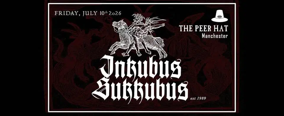 Inkubus Sukkubus in Manchester