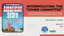 Interrogating the "Johns Committee"