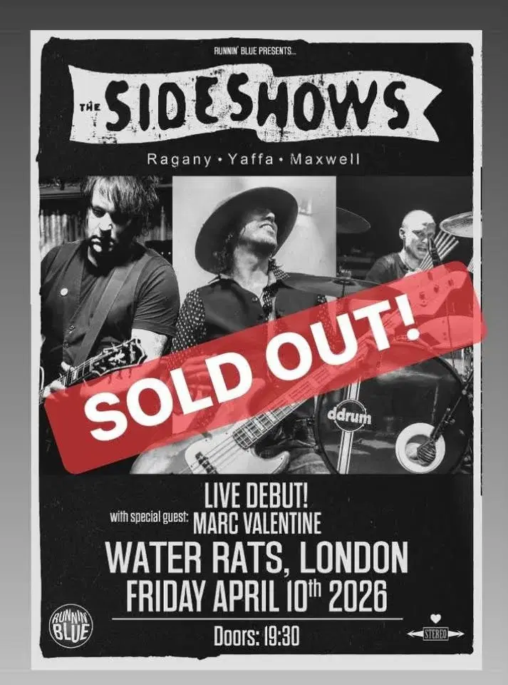 The Sideshows with very special guests Marc Valentine - SOLD OUT