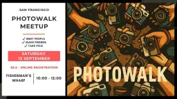 đž Make friends & Photowalk Meetup ($2.50 - Registration is mandatory)