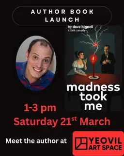 Author Talk - 'Madness took me'- a dark comedy