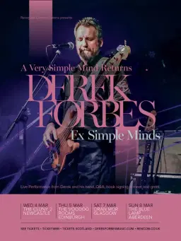 * Postponed * Derek Forbes / A Very Simple Mind Returns / The Voodoo Rooms / Edinburgh / 05.03.26