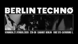 BERLIN TECHNO - Friday, February 27