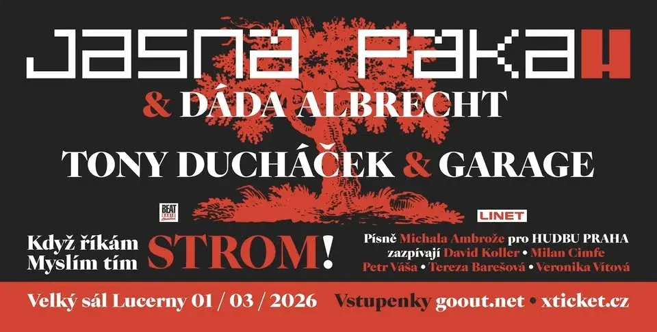 1/3/2026 | Když říkám STROM, myslím tím STROM - Jasná Páka & Dáda Albrecht a další hosté