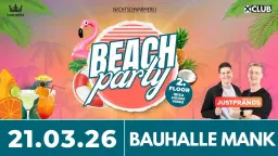BEACHPARTY | Bauhalle Mank | 2nd Floor: Ibiza Techno House 🌴