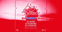 Boy in Space + Support: DREAMDNVR | Göteborg