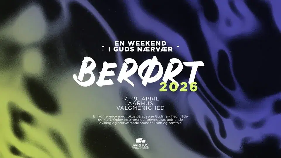 BERØRT 2026: fyldt - forvandlet - sendt