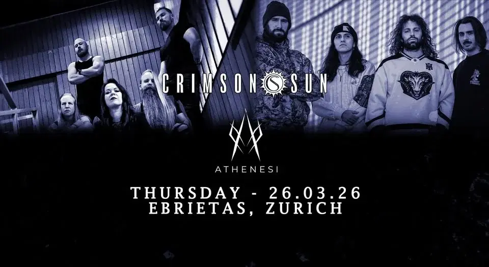 Crimson Sun (FIN) & Athenesi (ITA) @ Ebrietas, Zurich