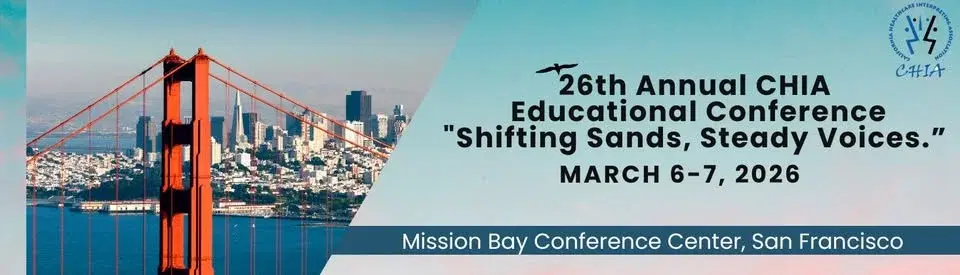 California Healthcare Interpreting Association 26th Annual Educational Conference