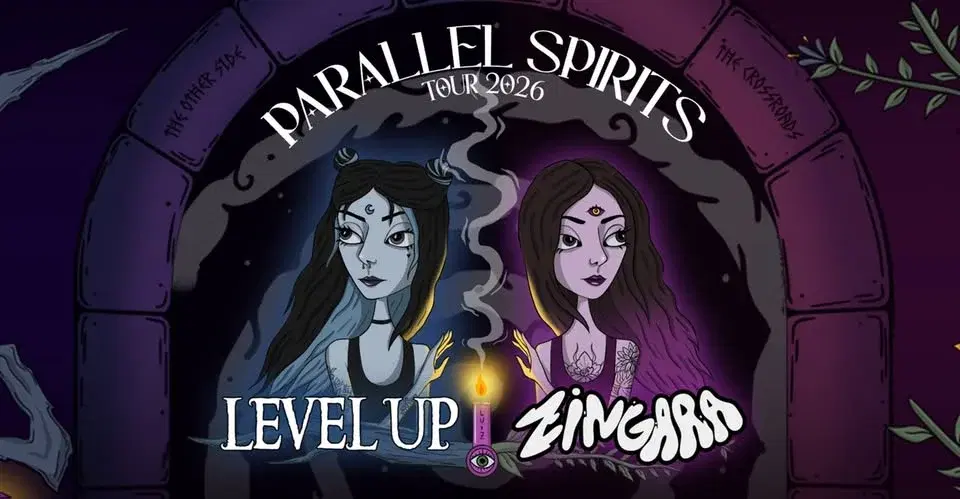 LEVEL UP X ZINGARA - Parallel Spirits 2026 North America Tour - 18+