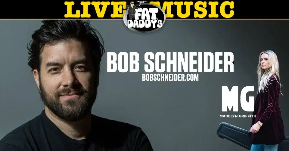 Bob Schneider w/Madelyn Griffith