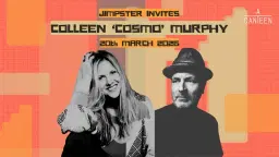 Jimpster Invites: Colleen 'Cosmo' Murphy