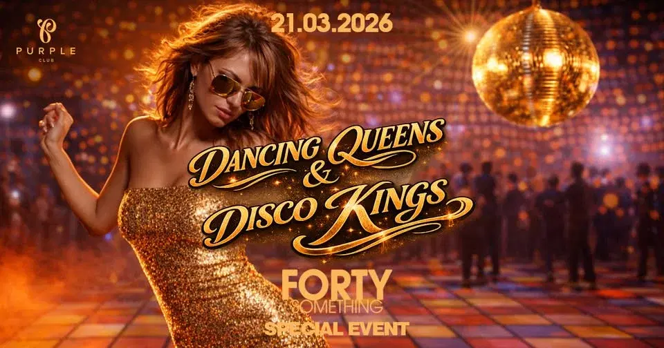 Forty-Something presents DANCING QUEENS & DISCO KINGS