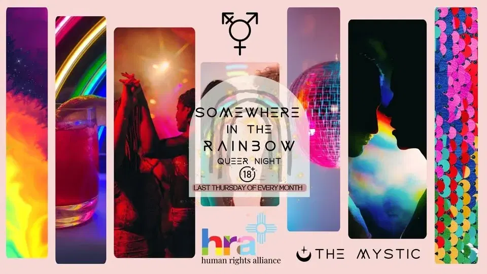 Somewhere in the Rainbow — Monthly QUEER Night