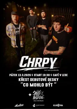 CHRPY - křest debutového alba "Co mohlo být" + Split The Needle | Praha