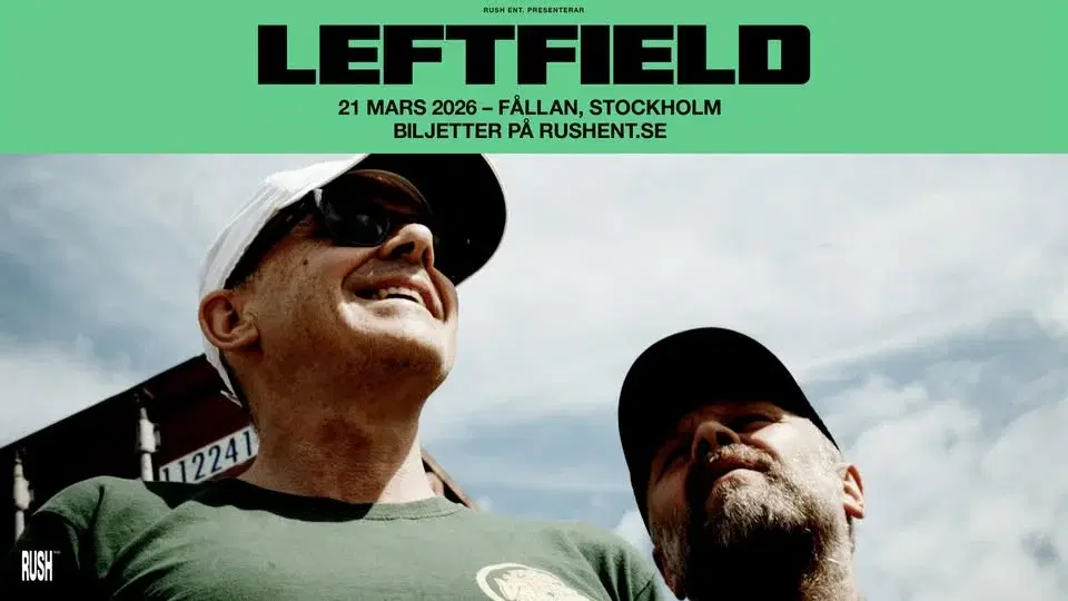 Leftfield | Fållan | Stockholm