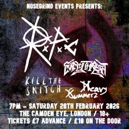 R.P.C / Empty Threat / Kill The Snitch / Heavy Cummerz @ The Camden Eye, London - 28/02/2026