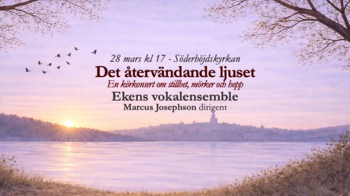 Det återvändande ljuset: vårkonsert med Ekens vokalensemble