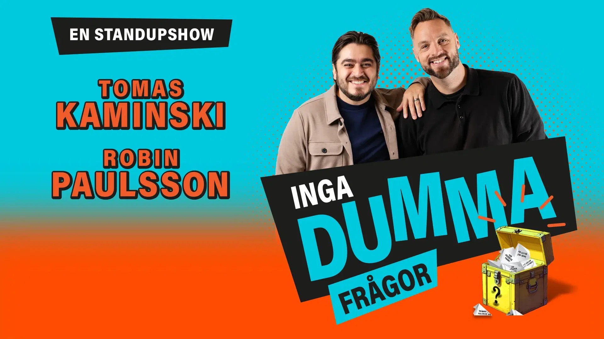 Inga dumma frågor-Robin Paulsson & Tomas Kaminski