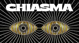 ✸CHIASMA 2026✸