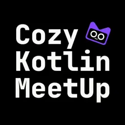 Cozy Kotlin MeetUp #4