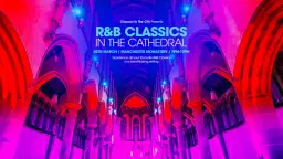 R&B Classics in Manchester Monastery!