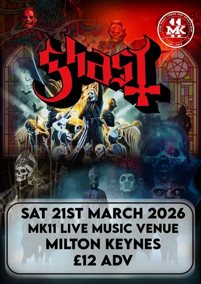 Ghast - Tribute To Ghost / MK11 Milton Keynes / 21.03.26